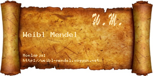 Weibl Mendel névjegykártya